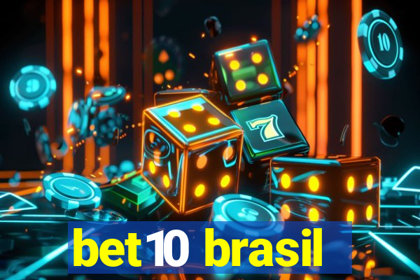 bet10 brasil